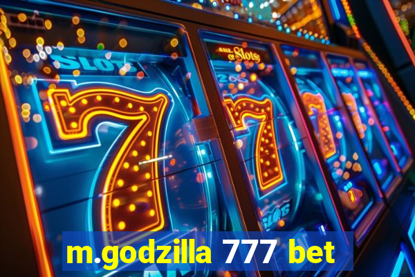 m.godzilla 777 bet